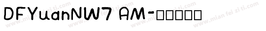 DFYuanNW7 AM字体转换
